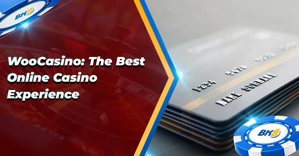 Best Online Casino Experience