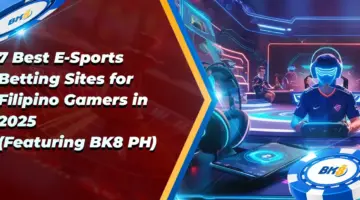 Best 7 Esports Betting Sites Featuring BK8 PH