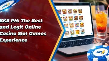 BK8 Best Legit Online Casino Slot Games Experience