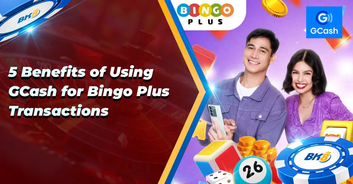 5 Benefits using GCash Bingo Plus Transactions