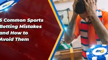 5 Common Sports Betting Mistakes How Avoid Them