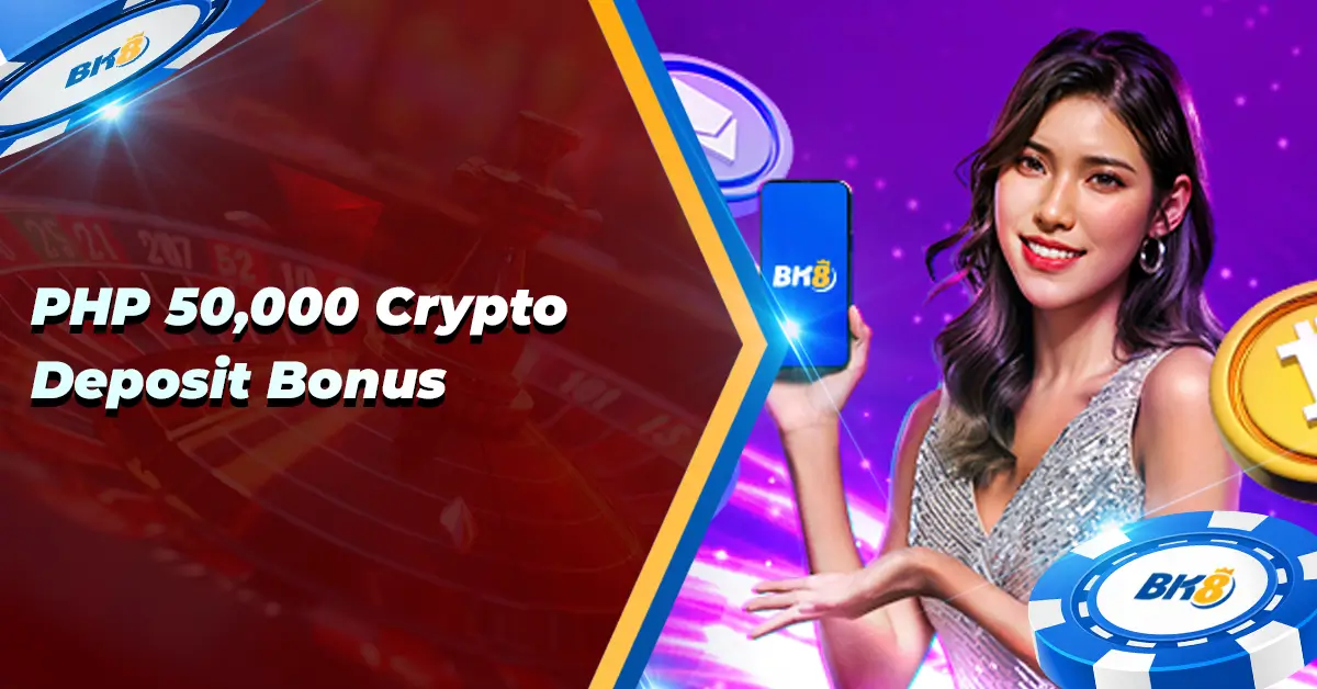 BK8 Crypto Deposit Bonus