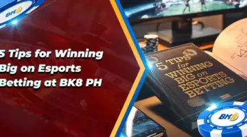 5 Tips Winning Big E-Sports Betting BK8 PH