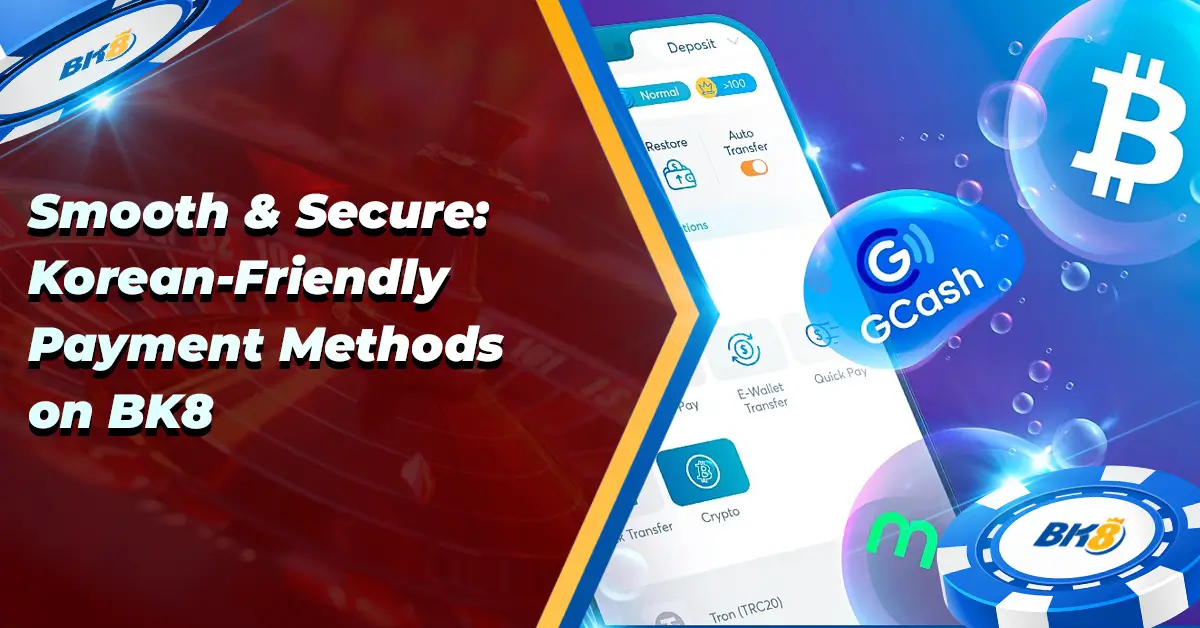 Smooth Secure Korean Friendly Payment Methods BK8