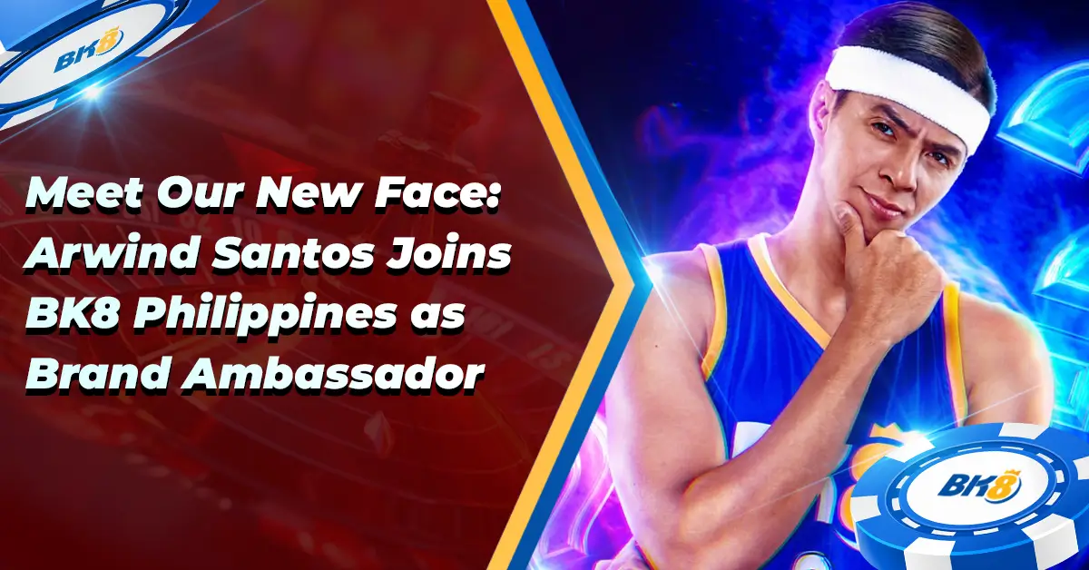 Meet New Face Arwind Santos Bk8 Philippines Brand Ambassador