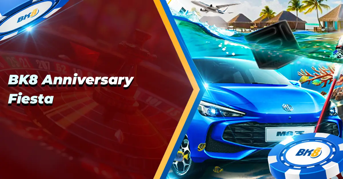BK8 Anniversary Fiesta