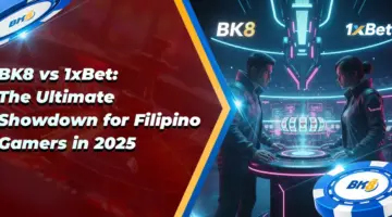 BK8 vs 1Xbet Showdown Filipino Gamers 2025