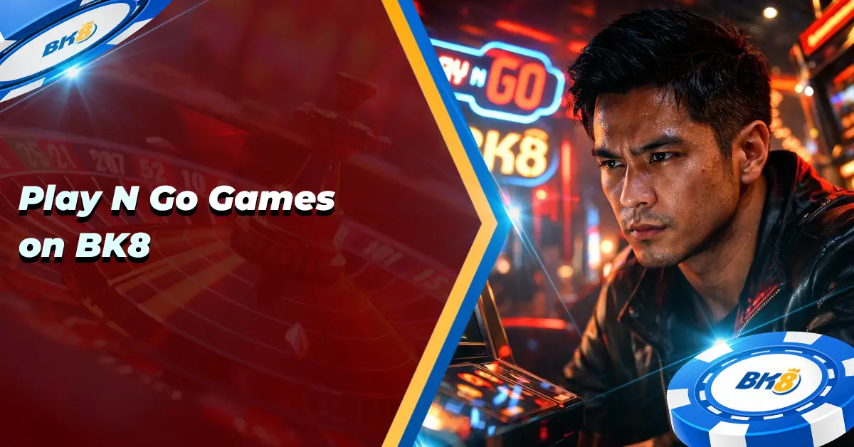 Play N Go Games on BK8