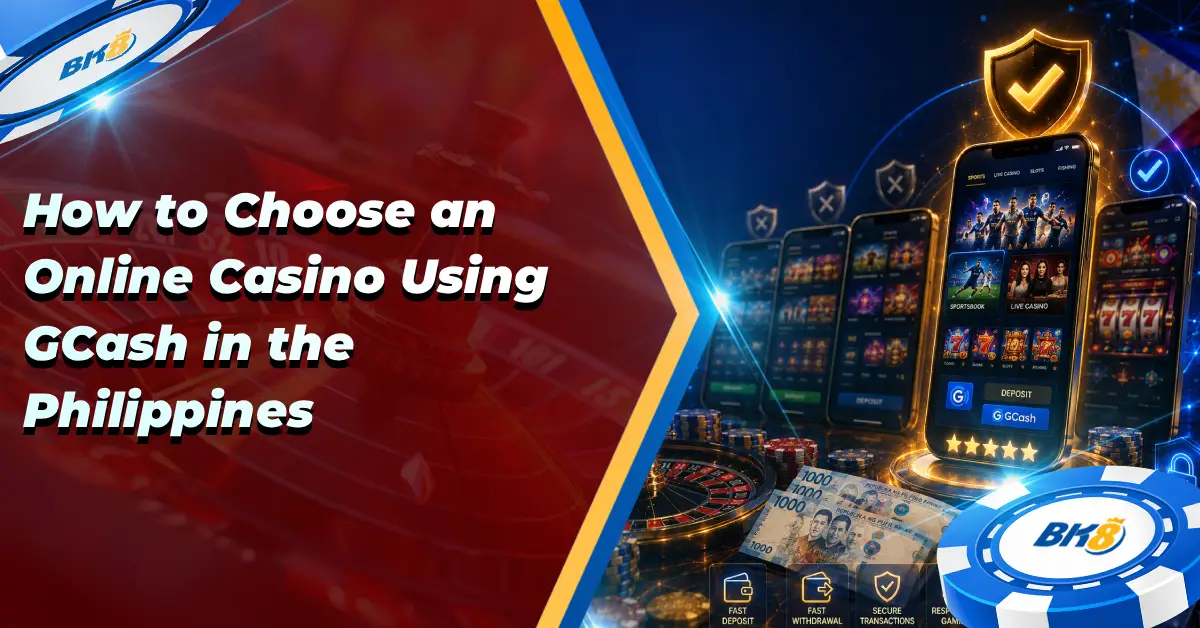 Choose Online Casino GCash Philippines